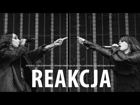 Spiritbox ft. Tatiana - Circle With Me Live | REAKCJA