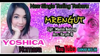 Download Lagu MRENGUT - Vocal YOSHICA || NEW SINGLE TARLING TERBARU 2021 MP3
