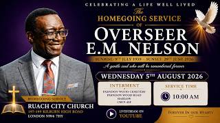 Overseer E.M. Nelson Celebration of Life