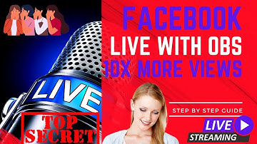 Live Streaming on Facebook with OBS Studio: Step-by-Step Guide In 2023