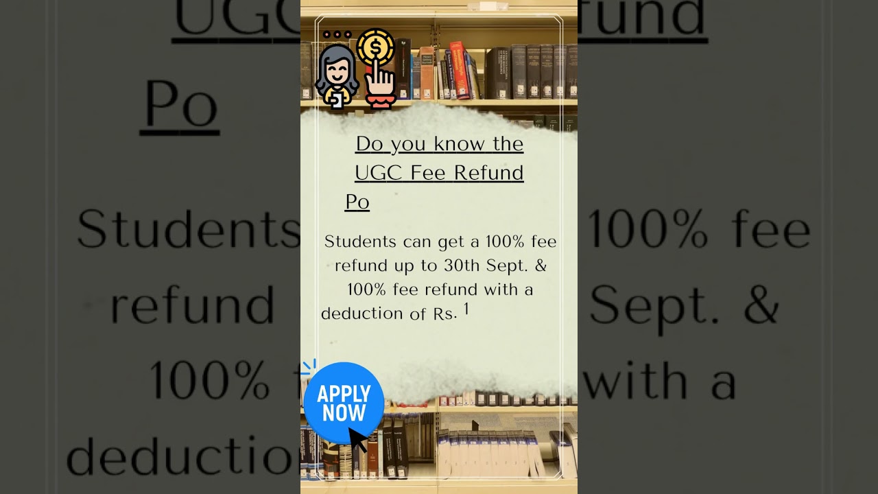 UGC Refund Policy 2023-24