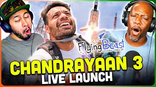 FLYING BEAST | Chandrayaan 3 Live Launch REACTION!