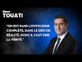 Marc touati  on est dans lhypocrisie complte dans le dni de ralit  il faut dire la vrit