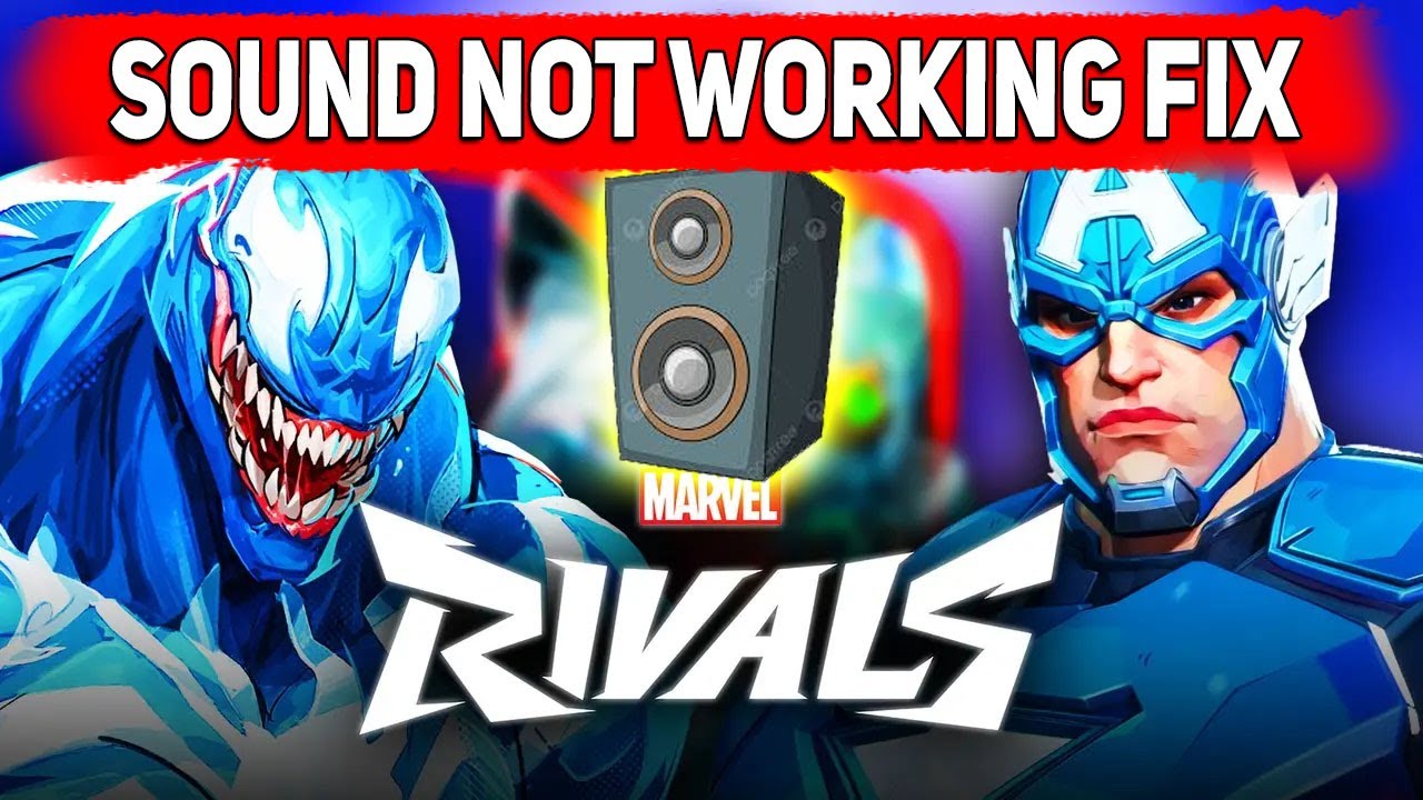 Marvel Rivals Kill Sound How to FIX Marvel Rivals No Audio, Marvel Rivals Sound Not Working ...