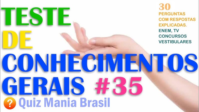 Quiz Mania Brasil 1 - Teste de Conhecimentos Gerais - Para treinar para  concursos e ENEM 