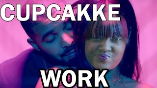CupcakKe - Work (Deepthroat REMIX)