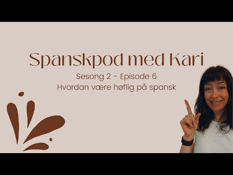 Hvordan være høflig på spansk?