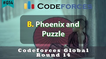 B. Phoenix and Puzzle | Codeforces Global Round 14  | sKSama Hindi Video Editorial