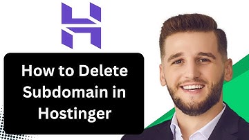 How to Delete Subdomain in Hostinger