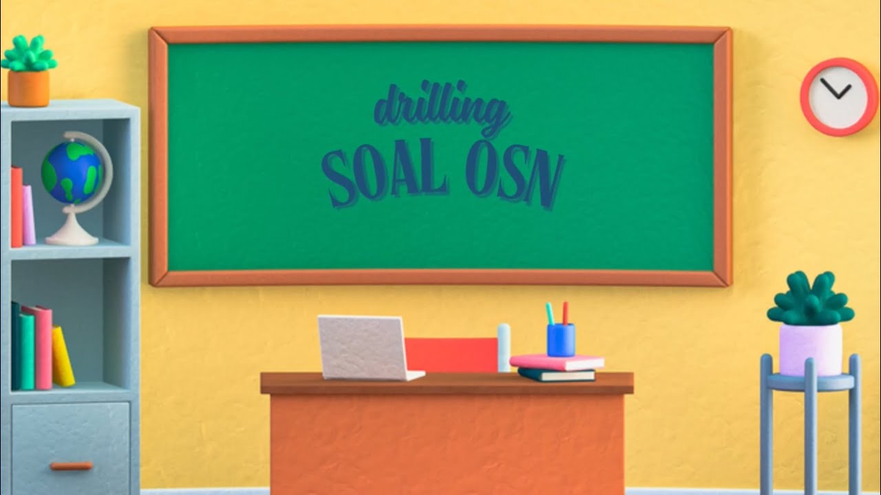 OSN-K Matematika 2022 part 1 | Drilling Soal OSN