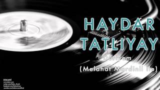 Haydar Tatlıyay - Düriyem (Melahat Mardinli İle) [Kemanî © 2001 Kalan Müzik]
