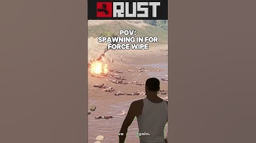 Force Wipe #Rust