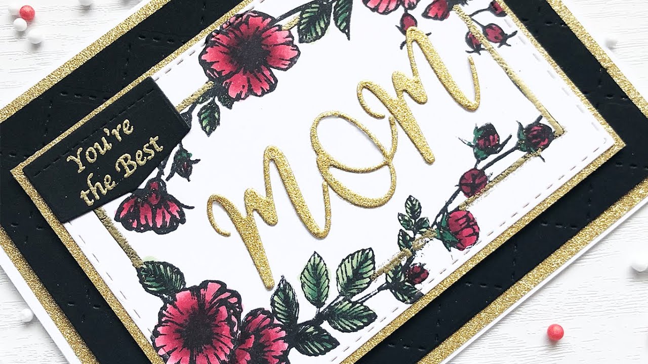 You're the best Mom Anthony's Paper Craft