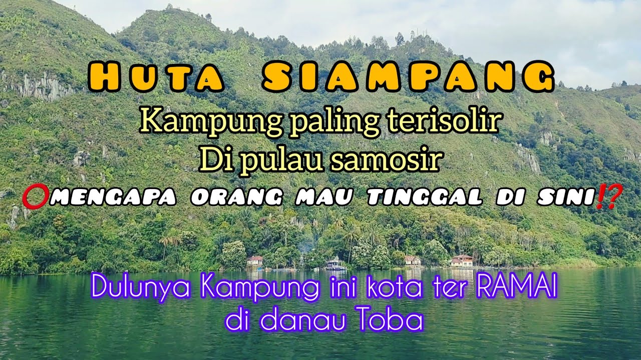 INILAH KAMPUNG  PALING TERISOLIR DI PULAU SAMOSIR‼️DULUNYA PELABUHAN PALING RAMAI‼️