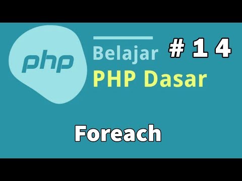 14 Belajar PHP Dasar - Foreach