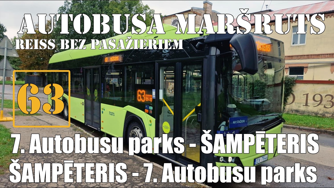 Rīga, Autobusa maršruts №63, Reiss: 7. AP - Šampēteris - 7. AP. Bez pasažieriem.Timelapse 2x 09.2025