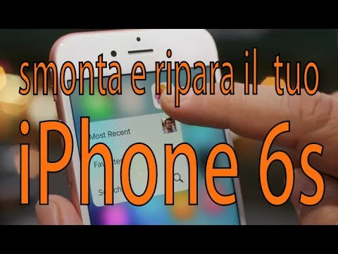 Come smontare e riparare iPhone 6s - How to disassemble and repair iPhone 6s