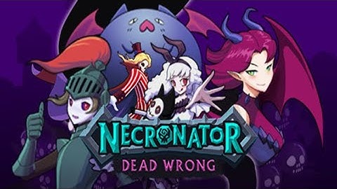 Necronator Dead Wrong Episode 1