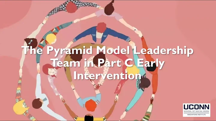 The Pyramid Model Leadership Team in Part C Early Intervention