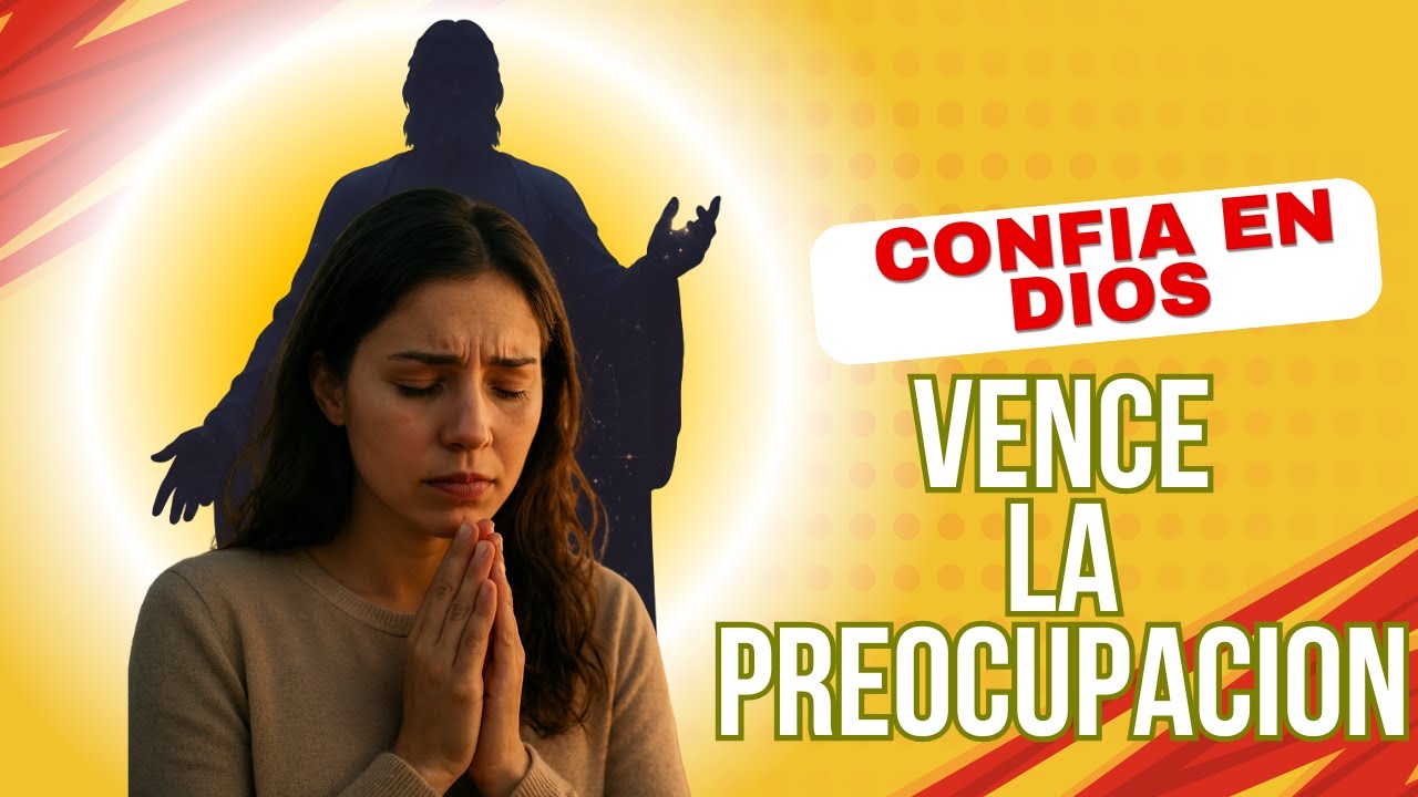 Deja de preocuparte y confia en DIOS - YouTube