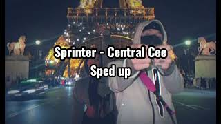 Sprinter - Central Cee (Sped up)