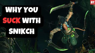 Why You SUCK with Snikch