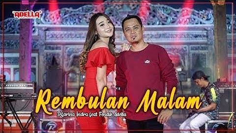 Rembulan malam Difarina indra feat Fendik adella cover Lirik