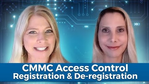 CMMC Access Control Registration & De-registration | Welcome to 123 CMMC