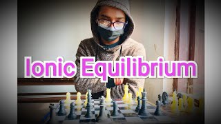 Abhaya Thapa - Ionic Equilibrium Notes [ NEB Class 12 Notes ]