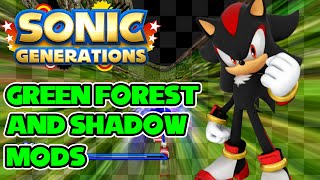 Sonic Generations: Green Forest With Shadow Mods