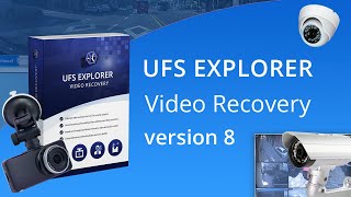 UFS Explorer Video Recovery – presentation