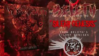 Beleth - "Thirteenth Spirit/Silent Genesis" (audio/visual)