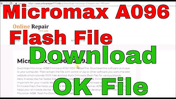 Micromax A096 Tested Flash File 100% OK Download