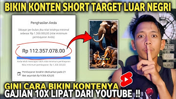 100% MONET‼️Cara Saya Buat Konten target luar negri gajian 100 juta Dari Short