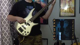 Crowbar - FAILURE TO DELAY GRATIFICATION (Bass Cover)