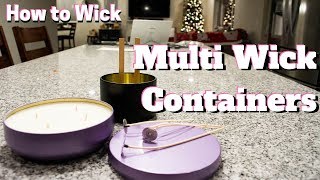 How to wick large candle containers with multiple wicks