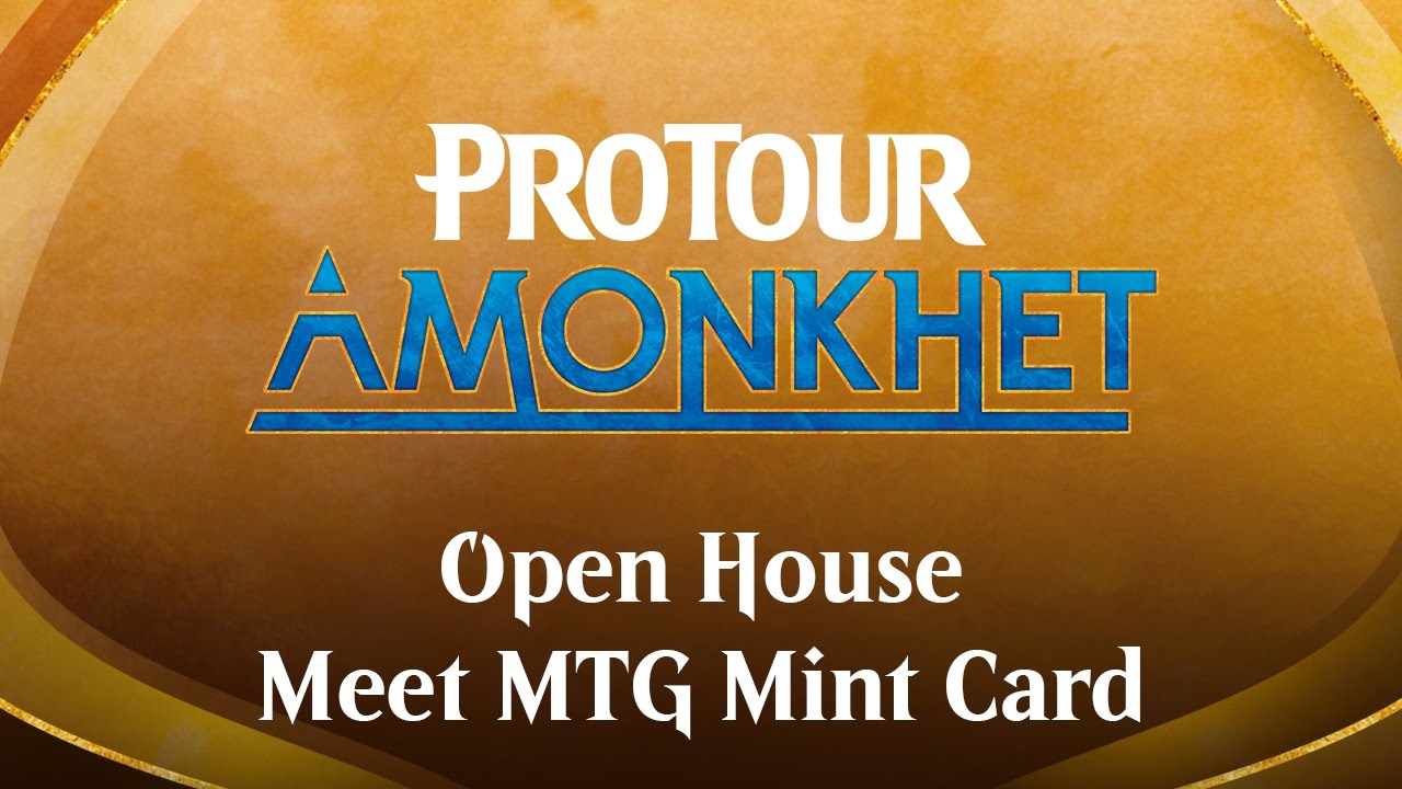 Pro Tour Amonkhet Open House: Meet MTG Mint Card