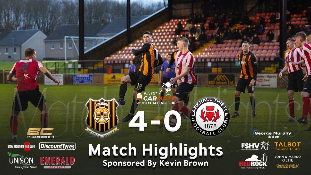 Auchinleck Talbot 4-0 Larkhall Thistle | South Challenge Cup Round Five | 21/12/24