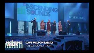 "Here He Comes" The Dave Melton Family