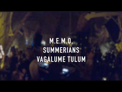 M.E.M.O. / DJ set / Summerians / Vagalume / Tulum (Mexico)