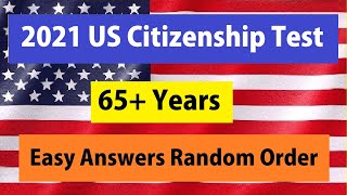 2021 US Citizenship Interview For Seniors 65+ Years/US Citizenship Naturalization Test 2021 For 65+ screenshot 4