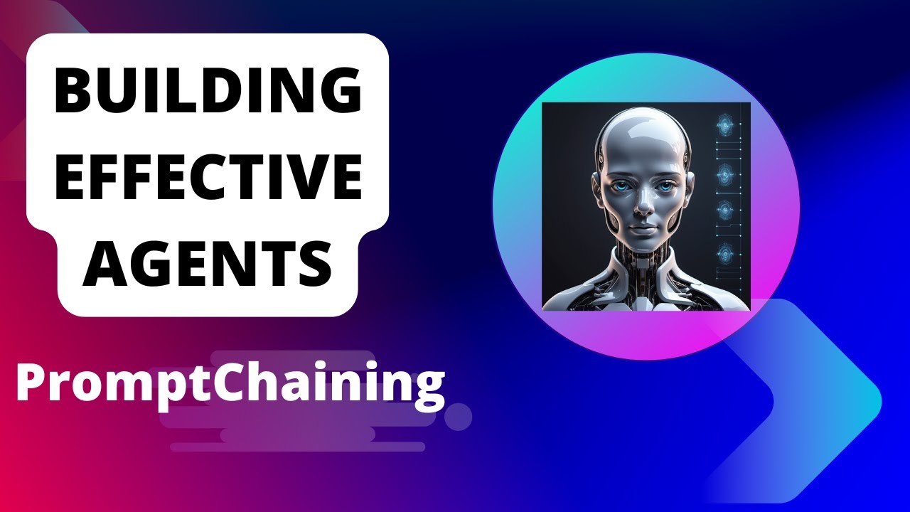 Building Effective Agents - Prompt Chaining | Workflows & Agents | Langraph