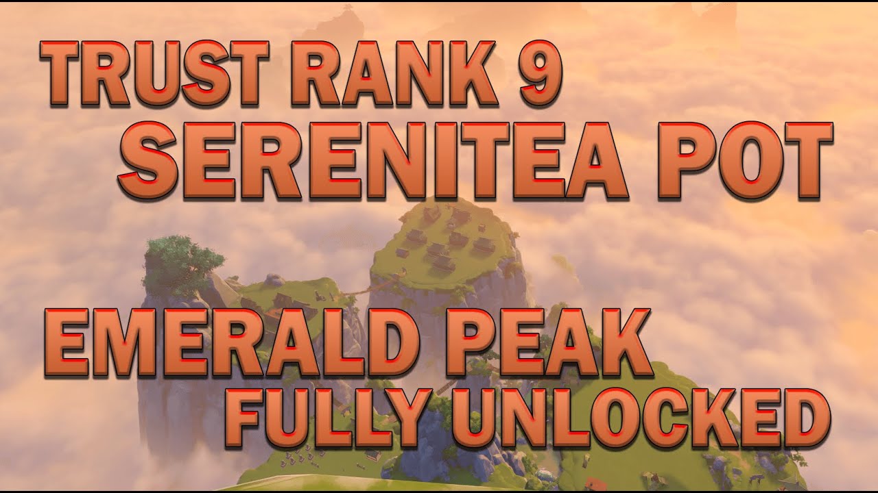[Genshin Impact] Serenitea Pot Trust Rank 9 | Emerald Peak Fully