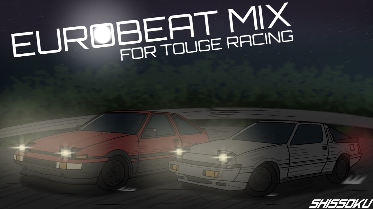 Eurobeat Mix For Midnight Touge Racing - YouTube