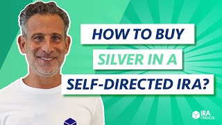 How to Buy Silver in a SelfDirected IRA