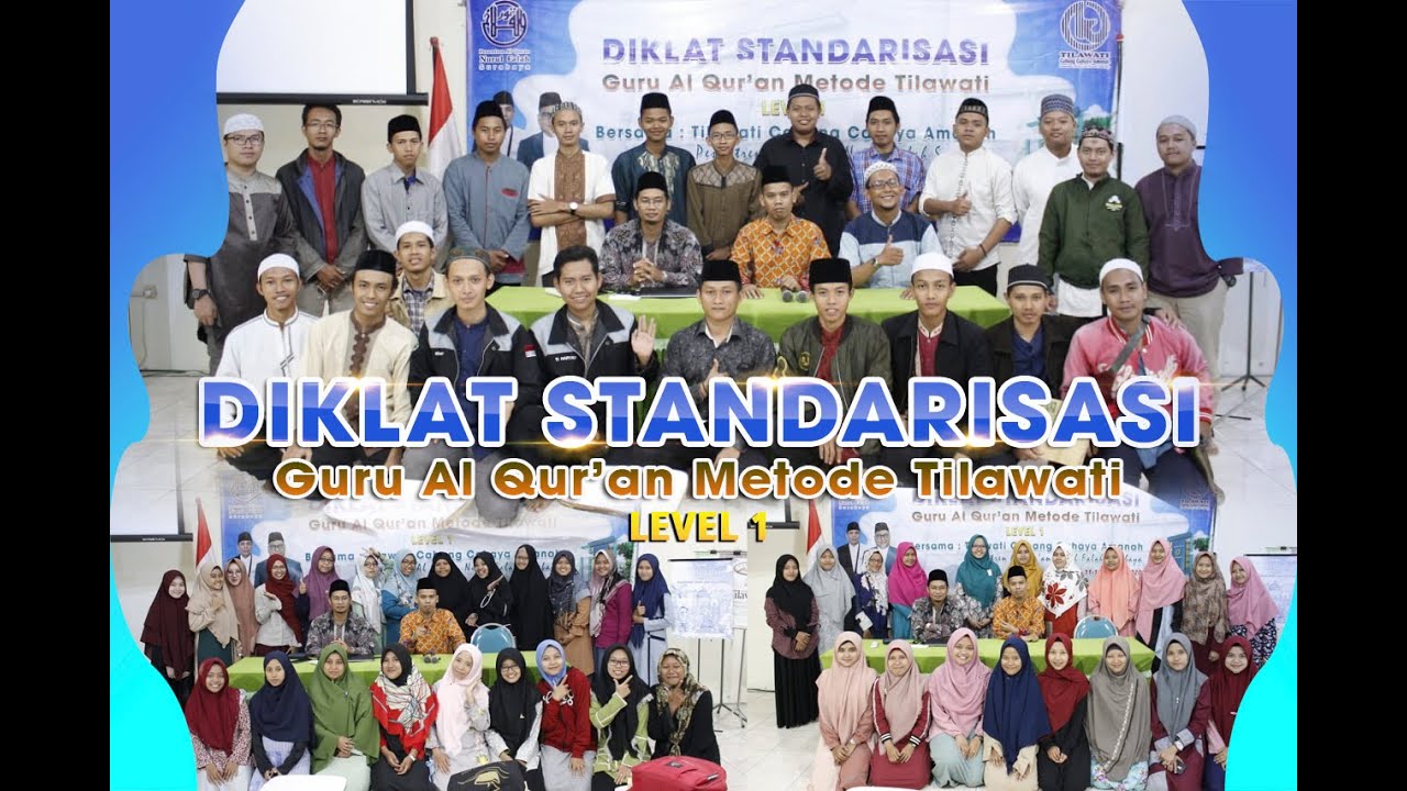Pelatihan Standarisasi Guru Al Qur'an LEVEL 1 Bersama Tilawati Cab. Cahaya Amanah