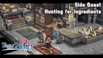 The Legend of Heroes: Trails from Zero | Side Quest 6 - Hunting for Ingredients