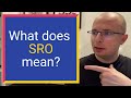 What does sro mean find out definition and meaning