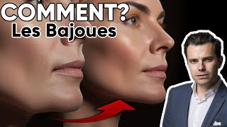 Comment éliminer les BAJOUES? Mon avis de chirurgien esthétique