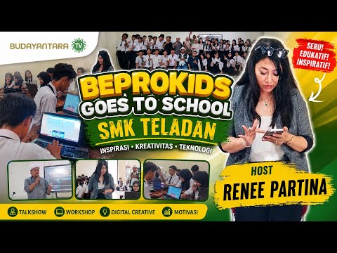 Beprokids Goes to school SMK TELADAN Kemanggisan Palmerah Jakarta Barat